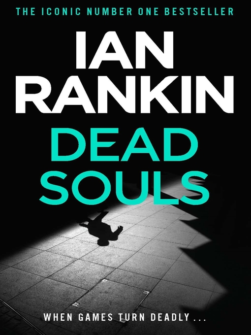 Dead Souls (eBook): Inspector Rebus Series, Book 10